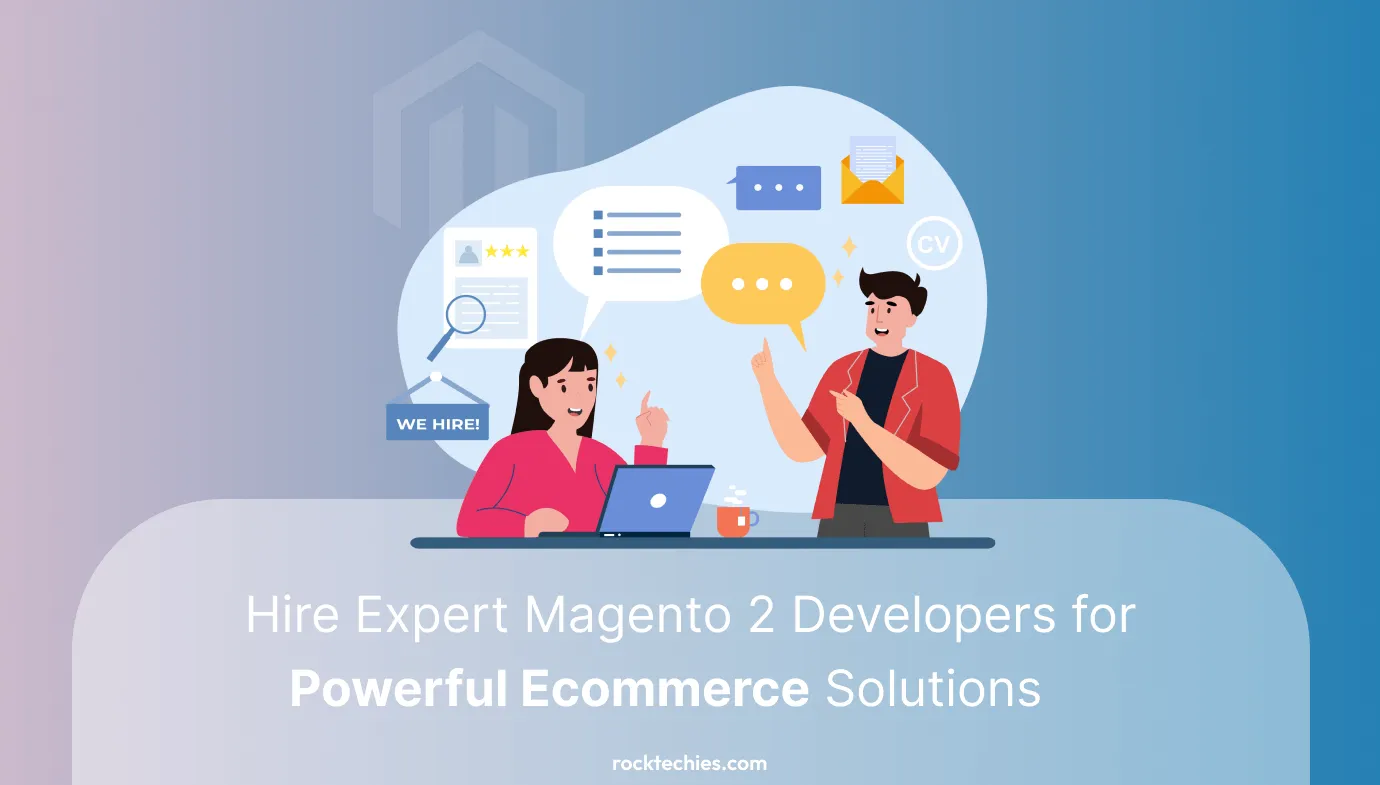 Hire Expert Magento 2 Developers for Powerful Ecommerce Solutions _converted