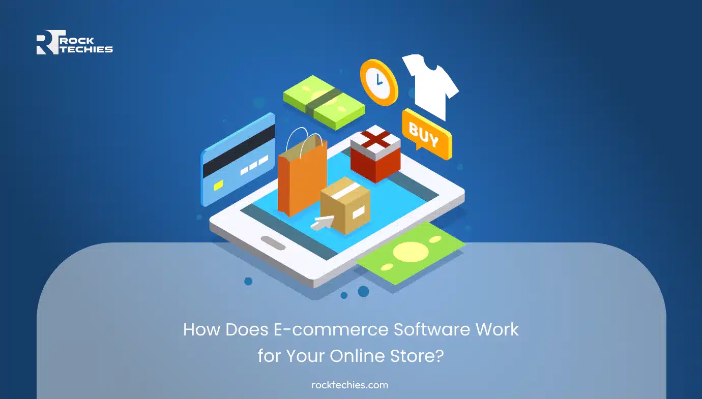 how-does-e-commerce-software-work-for-your-online-store